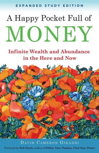 A Happy Pocket Full of Money, Expanded Study Edition, Taschenbuch von David Cameron Gikandi, HarperCollins, 978-1-57174-736-5