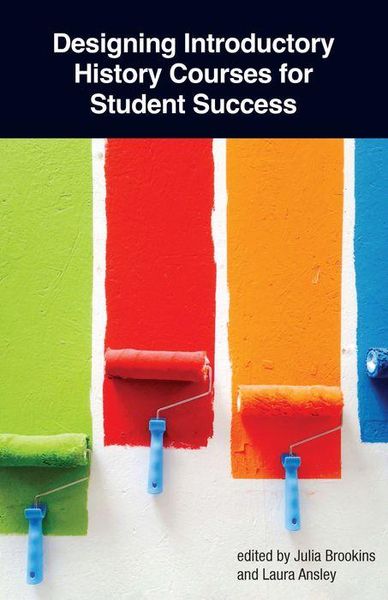 Produktbild: Designing Introductory History Courses for Student Success