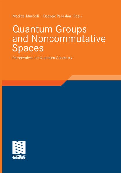 Produktbild: Quantum Groups and Noncommutative Spaces