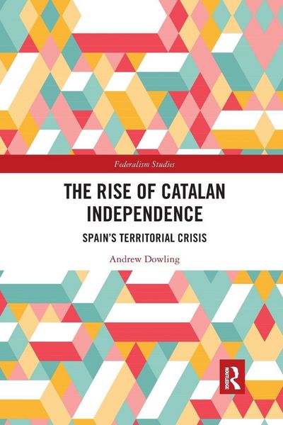 Produktbild: The Rise of Catalan Independence