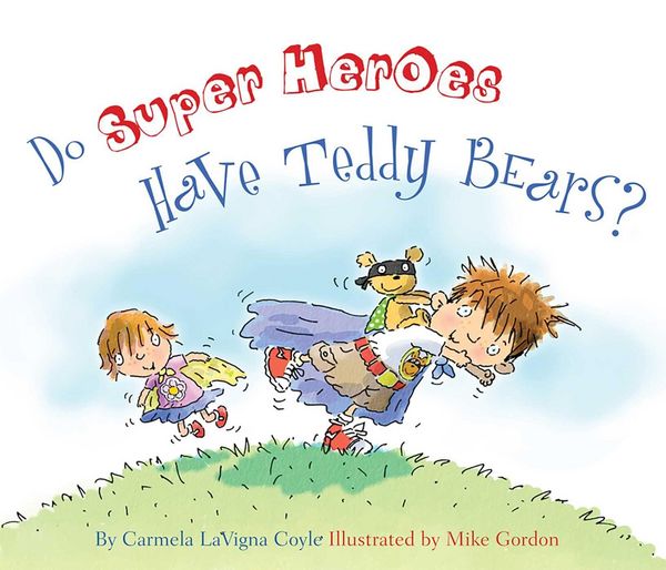 Produktbild: Do Super Heroes Have Teddy Bears?