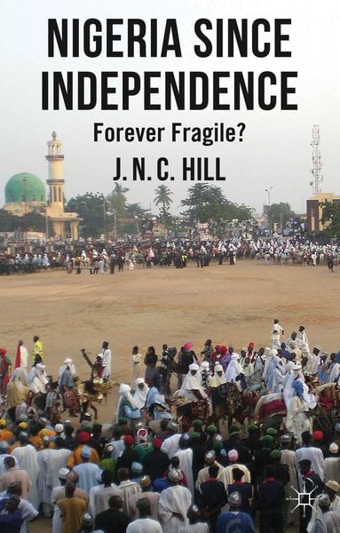 Produktbild: Nigeria Since Independence