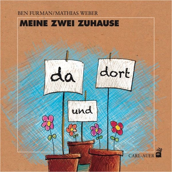 Meine zwei Zuhause, Paperback von Ben Furman, Carl-Auer Verlag GmbH, 9783849701864