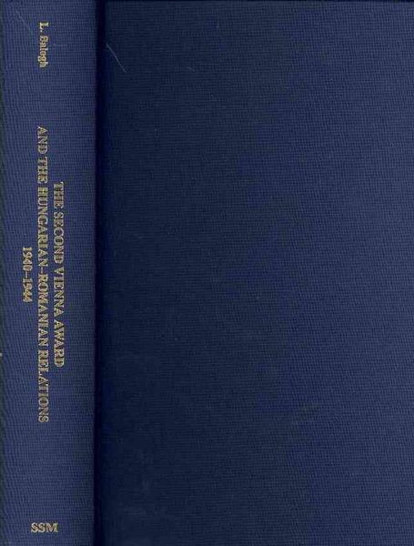 Produktbild: Balogh, B: Second Vienna Award and the Hungarian-Romanian Re
