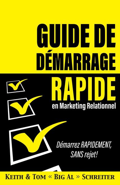Produktbild: Guide de D&eacute;marrage Rapide en Marketing Relationnel : D&eacute;marrez Rapidement, Sans Rejet !