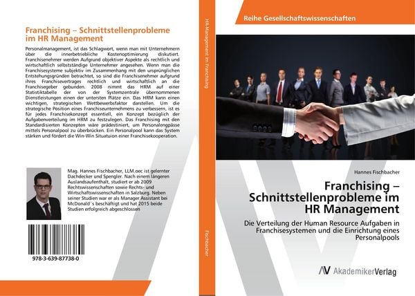 Franchising - Schnittstellenprobleme im HR Management, Taschenbuch von Hannes Fischbacher, AV Akademikerverlag, 9783639877380