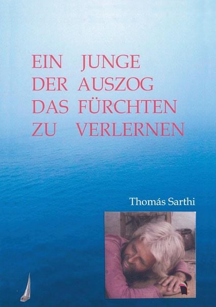 Produktbild: Ein Junge, der auszog das F&uuml;rchten zu verlernen
