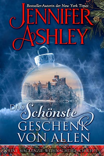 Produktbild: Das Sch&ouml;nste Geschenk Von Allen: Eine Mackenzie-Weihnachtsgeschichte (Mackenzies: Deutsche Ausgabe)