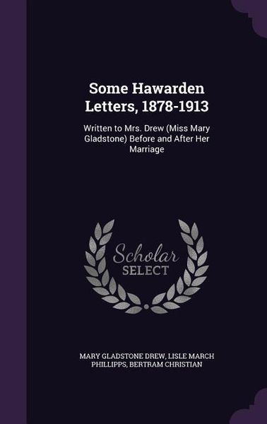Produktbild: Some Hawarden Letters, 1878-1913