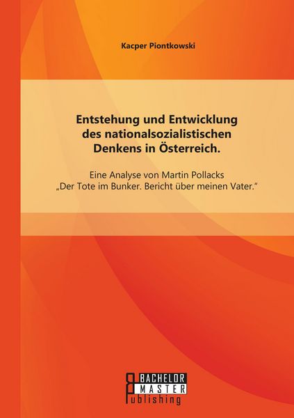 Produktbild: Entstehung und Entwicklung des nationalsozialistischen Denkens in &Ouml;sterreich: Ei