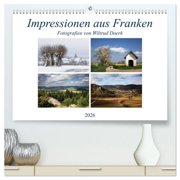 Produktbild: Impressionen aus Franken (hochwertiger Premium Wandkalender 2026 DIN A2 quer), Kunstdruck in Hochglanz