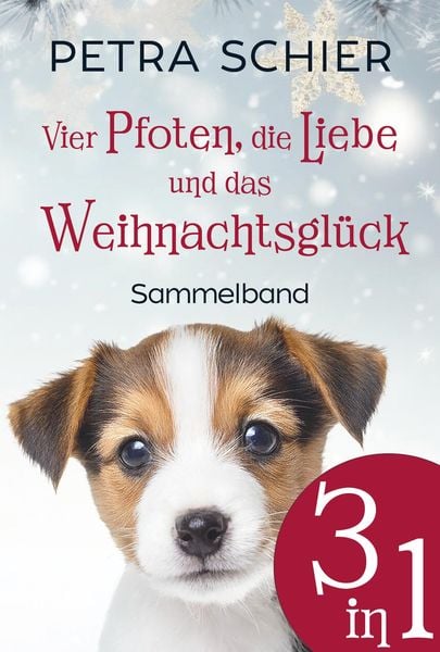 Produktbild: Vier Pfoten, die Liebe und das Weihnachtsgl&uuml;ck