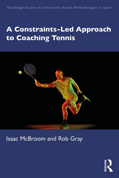 Produktbild: A Constraints-Led Approach to Coaching Tennis