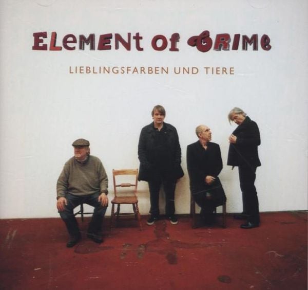 Element Of Crime: Lieblingsfarben und Tiere