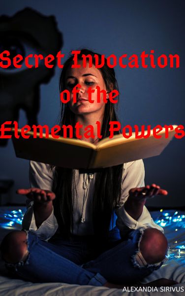 Produktbild: Secret Invocation of the Elemental Powers