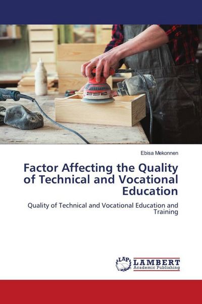 Produktbild: Factor Affecting the Quality of Technical and Vocational Education
