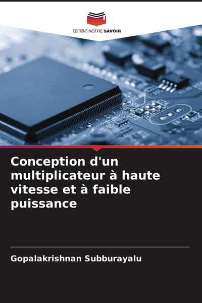 Produktbild: Conception d'un multiplicateur &agrave; haute vitesse et &agrave; faible puissance