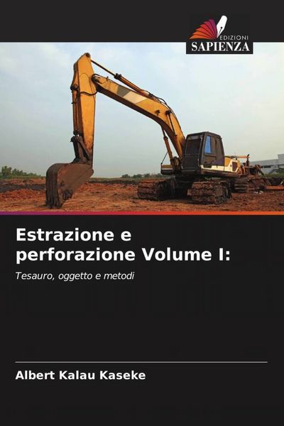 Produktbild: Estrazione e perforazione Volume I: