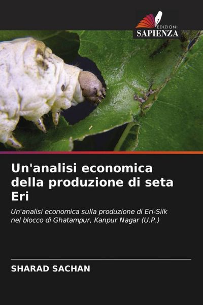 Produktbild: Un'analisi economica della produzione di seta Eri