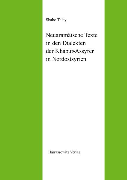 Produktbild: Neuaram&auml;ische Texte in den Dialekten der Khabur-Assyrer in Nordostsyrien