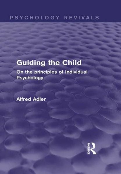 Produktbild: Guiding the Child (Psychology Revivals)