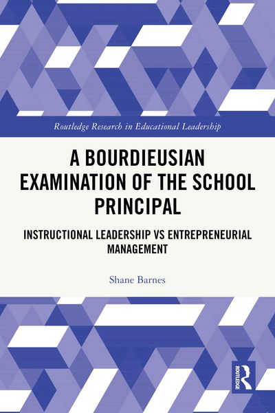 Produktbild: A Bourdieusian Examination of the School Principal