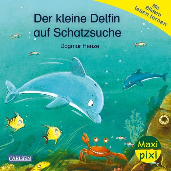 Produktbild: Maxi Pixi 469: Der kleine Delfin auf Schatzsuche