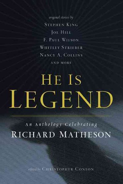 Produktbild: He Is Legend: An Anthology Celebrating Richard Matheson