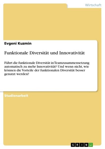 Funktionale Diversität und Innovativität, Taschenbuch von Evgeni Kuzmin, GRIN, 9783640127641