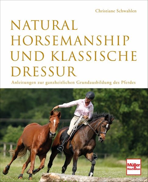Produktbild: Natural Horsemanship und klassische Dressur