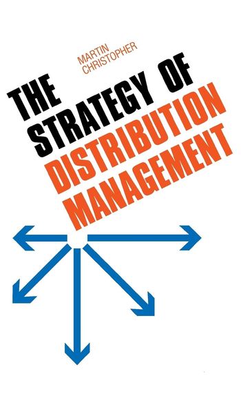 Produktbild: The Strategy of Distribution Management