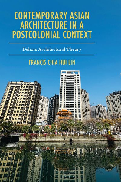 Produktbild: Contemporary Asian Architecture in a Postcolonial Context
