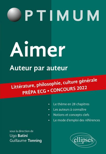 Produktbild: Aimer. Auteur par auteur. Litt&eacute;rature, philosophie, culture g&eacute;n&eacute;rale. Pr&eacute;pa ECG. Concours 2022