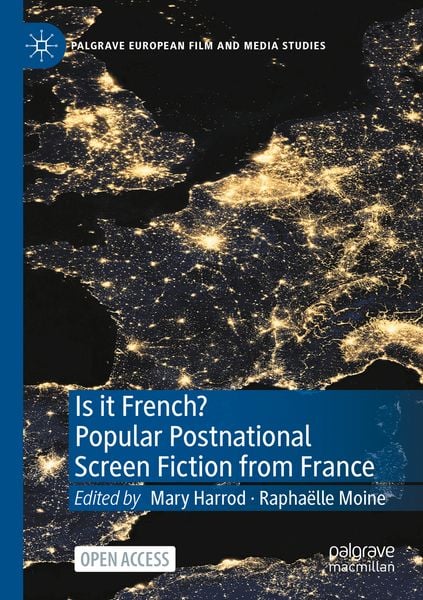 Produktbild: Is it French? Popular Postnational Screen Fiction from France