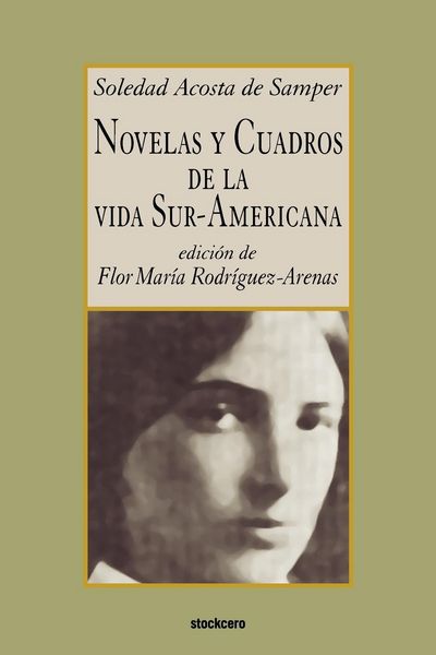Produktbild: Novelas y cuadros de la vida sur-americana