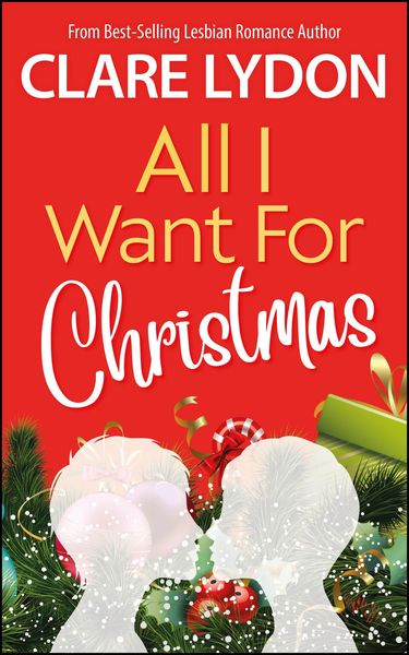 Produktbild: All I Want For Christmas (All I Want Series, #1)