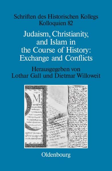 Produktbild: Judaism, Christianity, and Islam in the Course of History: Exchange and Conflicts