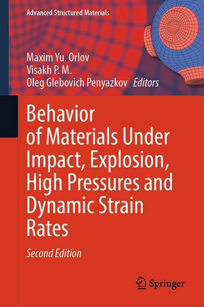 Produktbild: Behavior of Materials Under Impact, Explosion, High Pressures and Dynamic Strain Rates