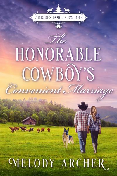Produktbild: The Honorable Cowboy's Convenient Marriage: A Refuge Mountain Ranch Christmas (7 Brides for 7 Cowboys, Small Town Sweet Western Romance, #3)