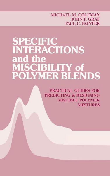 Produktbild: Specific Interactions and the Miscibility of Polymer Blends