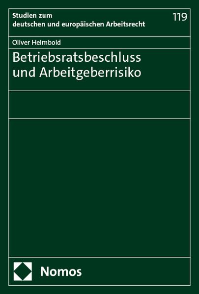 Produktbild: Betriebsratsbeschluss und Arbeitgeberrisiko