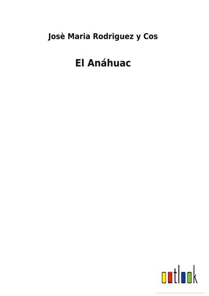 Produktbild: El An&aacute;huac