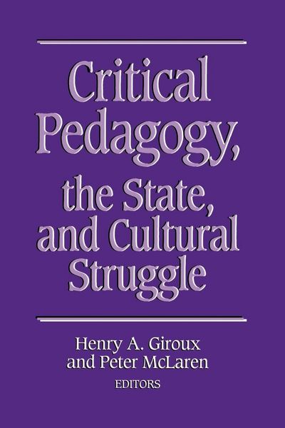 Produktbild: Critical Pedagogy, the State, and Cultural Struggle