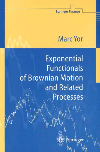 Produktbild: Exponential Functionals of Brownian Motion and Related Processes