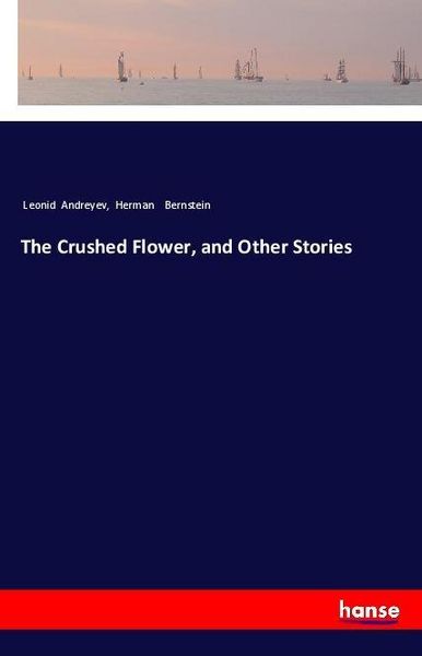 Produktbild: The Crushed Flower, and Other Stories