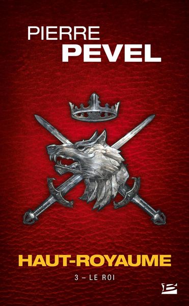 Produktbild: Haut-Royaume, T3 : Le Roi