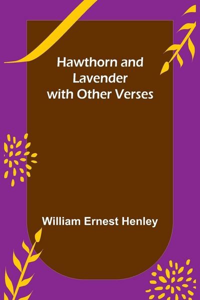 Produktbild: Hawthorn and Lavender, with Other Verses