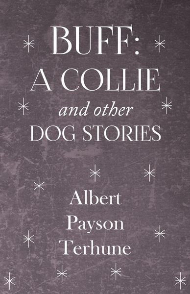 Produktbild: Buff: A Collie and Other Dog Stories