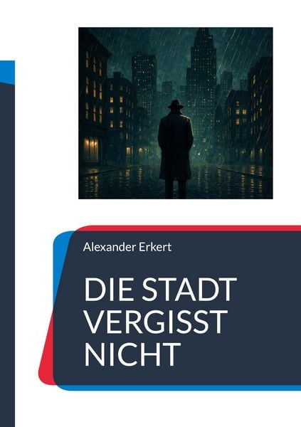 Produktbild: Die Stadt vergisst nicht