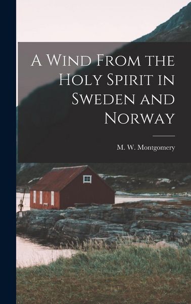 Produktbild: A Wind From the Holy Spirit in Sweden and Norway